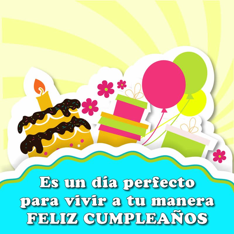85 Frases Para Felicitar El Cumpleaos Felicitaciones Originales 85 Frases Para Felicitar El Cumpleaos Felicitaciones Originales