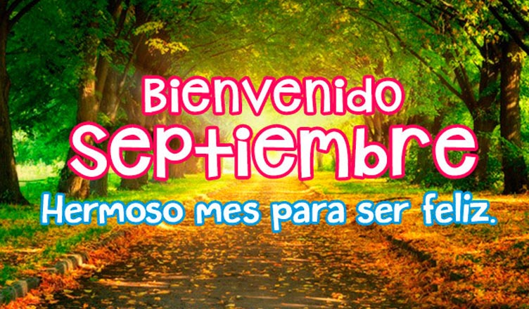 Imágenes de Bienvenido Septiembre, Hola y Feliz Septiembre