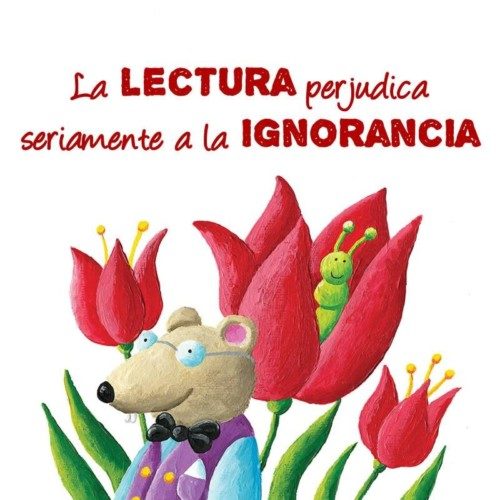 La lectura perjudica seriamente la ignorancia