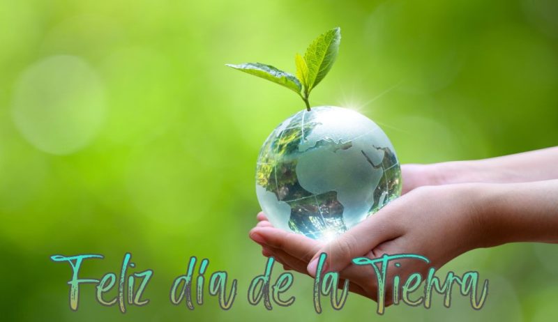 feliz día mundial de la tierra