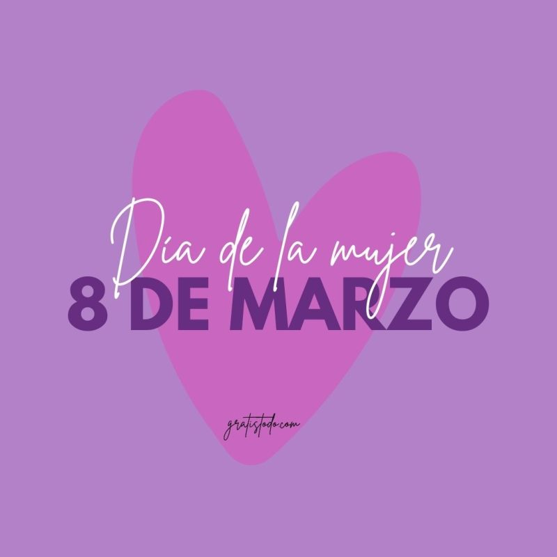 Día de la Mujer 8 de Marzo