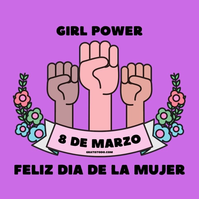 girl power dia de la mujer 8 marzo