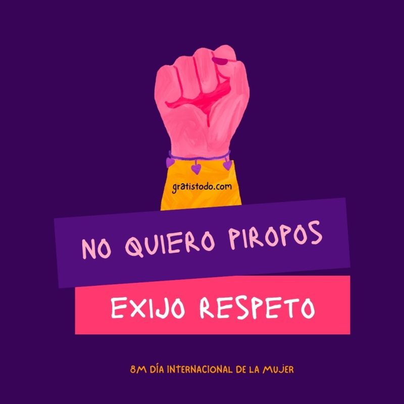 respeto para la mujer 8 marzo