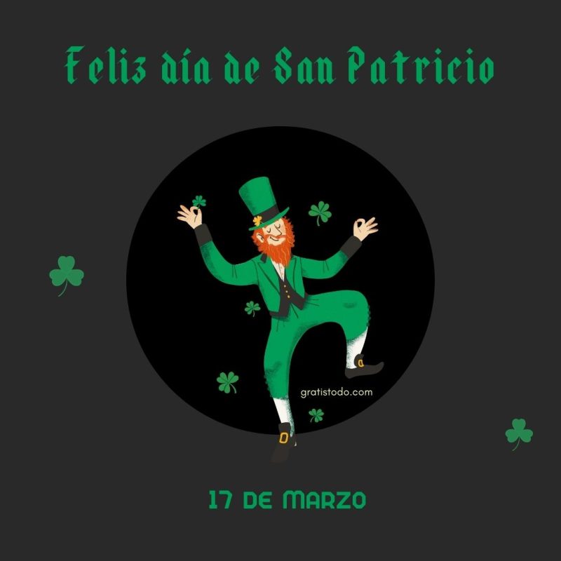 día de san patricio 17 marzo felicidades