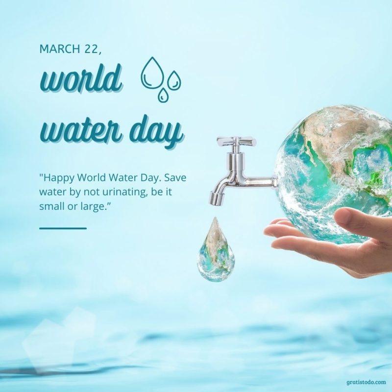 happy world water day 22 march