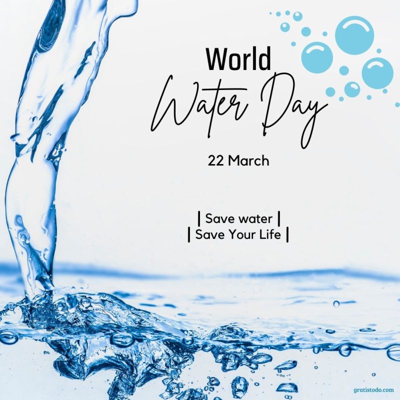 world water day save water save your life